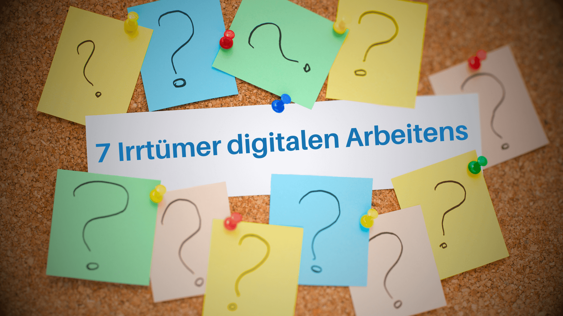 7 Irrtümer digitalen Arbeitens in sozialen Organisationen – und was wirklich hilft